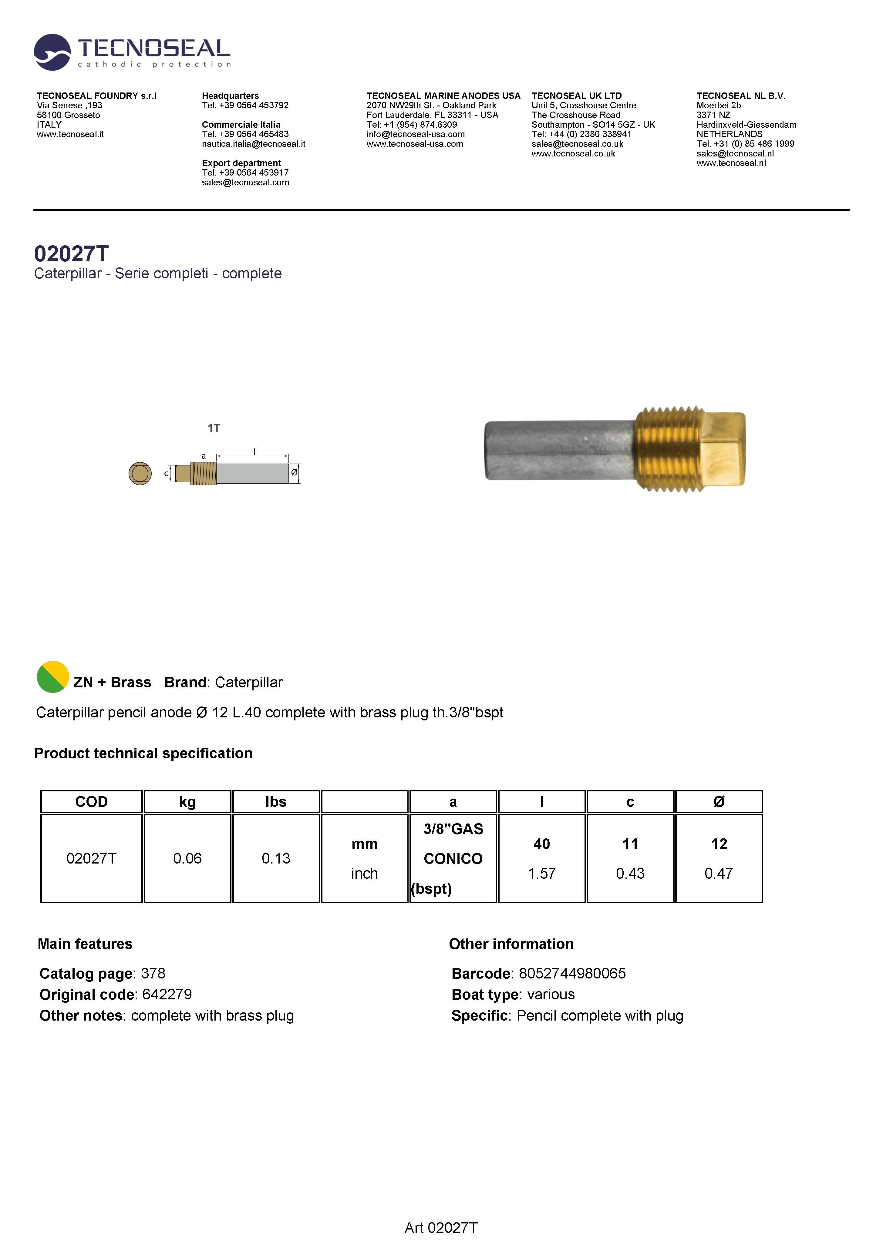 Caterpillar  pencil anode &Oslash; 12 L.40  plug th.3/8''bspt - 02027t 1 - 02027T