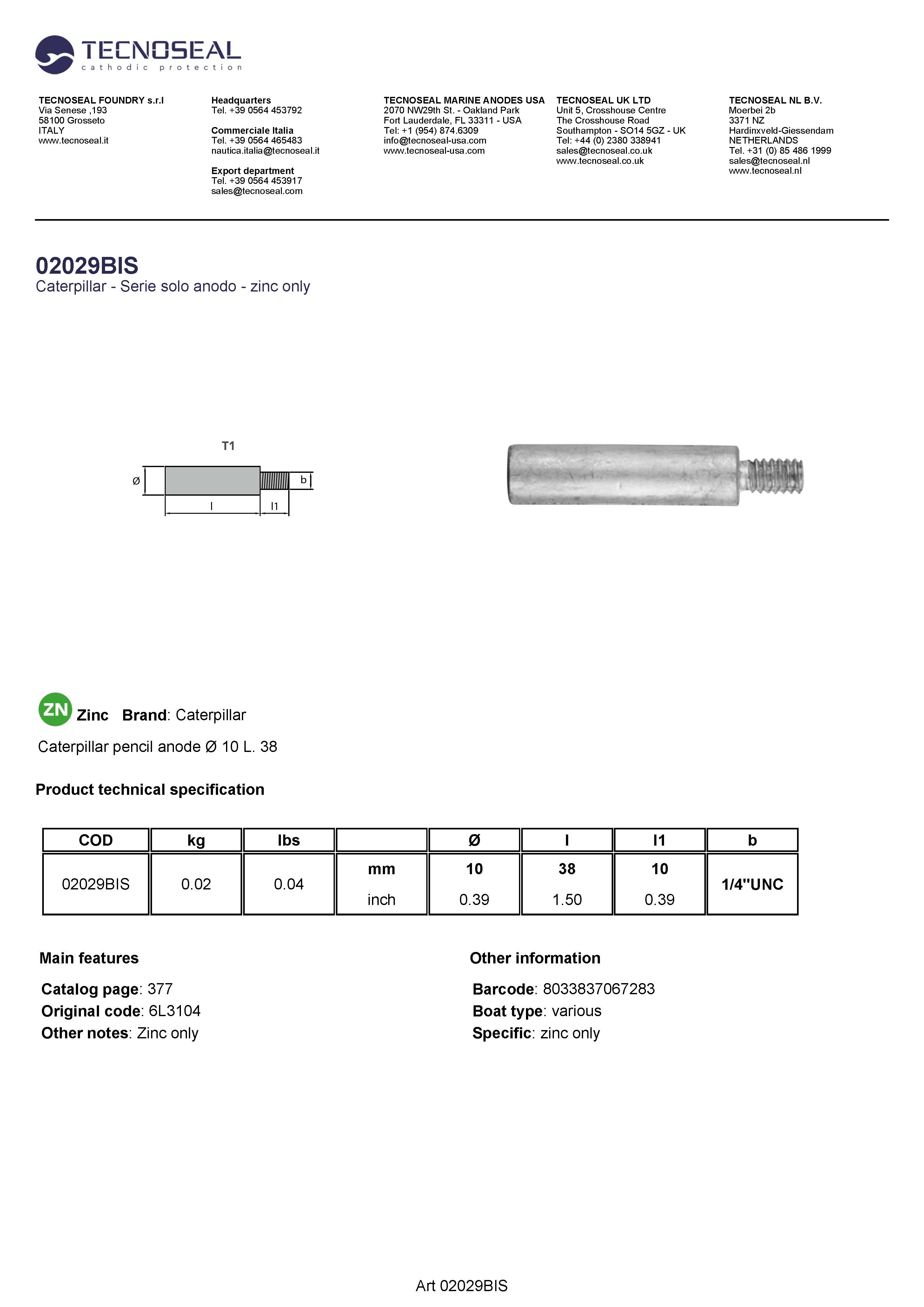 Caterpillar  pencil anode &Oslash; 10 L. 38 - 02029bis 1 - 02029BIS